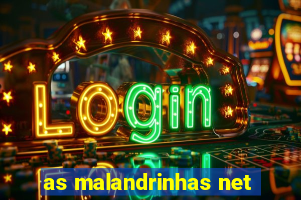 as malandrinhas net